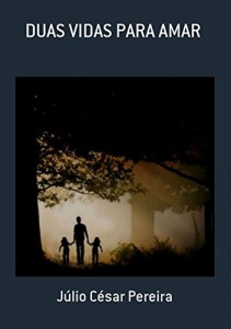 Baixar Duas Vidas Para Amar pdf, epub, eBook