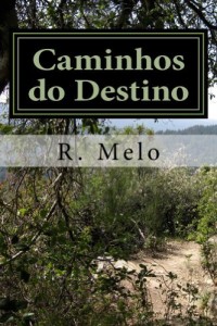 Baixar Caminhos do Destino: Voc&ecirc; Tem Escolhas!? pdf, epub, eBook