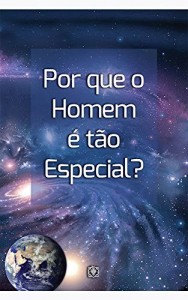 Baixar Por que o Homem &eacute; t&atilde;o Especial? pdf, epub, eBook