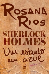 Baixar Sherlock Holmes – Um estudo em azul pdf, epub, eBook