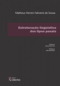 Baixar Estruturação linguística dos tipos penais (Diké Livro 11) pdf, epub, eBook