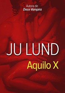 Baixar Aquilo X: Conto Erótico (Entrecontos Livro 3) pdf, epub, eBook