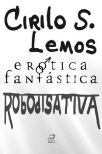 Baixar Er&oacute;tica Fant&aacute;stica – Robodisatva pdf, epub, eBook