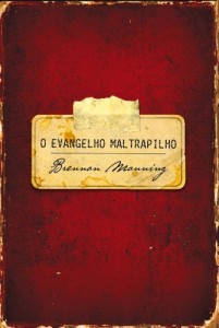 Baixar O evangelho maltrapilho pdf, epub, eBook