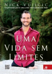 Baixar Uma vida sem limites: Inspiração para uma vida absurdamente boa pdf, epub, eBook