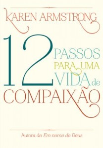 Baixar Doze passos para uma vida de compaixão pdf, epub, eBook