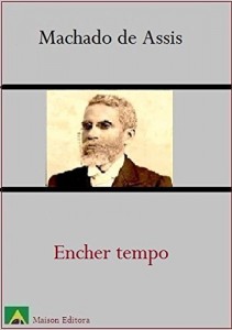 Baixar Encher tempo (Ilustrado) (Literatura L&iacute;ngua Portuguesa) pdf, epub, eBook