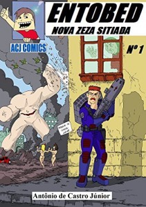 Baixar Entobed: Nova Zeza sitiada! pdf, epub, eBook