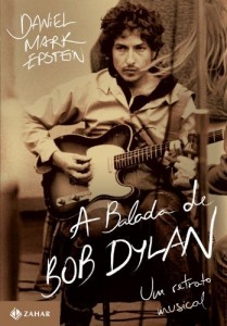 Baixar A Balada de Bob Dylan: um retrato musical pdf, epub, eBook