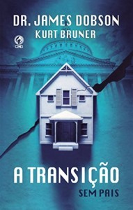 Baixar A Transição – Sem Pais pdf, epub, eBook