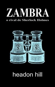 Baixar Zambra: o rival de Sherlock Holmes pdf, epub, eBook