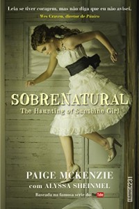 Baixar Sobrenatural: the haunting of sunshine girl pdf, epub, eBook