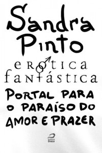 Baixar Er&oacute;tica Fant&aacute;stica – Portal para o Para&iacute;so do Amor e Prazer pdf, epub, eBook