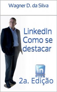 Baixar LinkedIn Como se destacar 2a. Edi&ccedil;&atilde;o pdf, epub, eBook