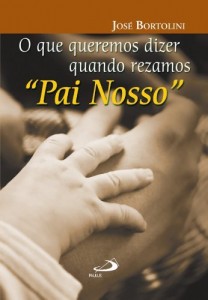 Baixar O que queremos dizer quando rezamos Pai Nosso (Vida Nova) pdf, epub, eBook