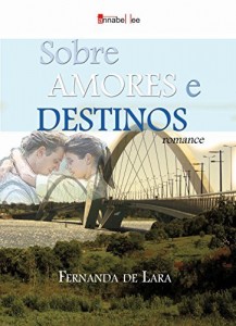 Baixar Sobre amores e destinos pdf, epub, eBook