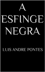 Baixar A Esfinge Negra pdf, epub, eBook