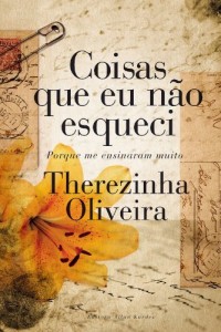 Baixar Coisas Que Eu Não Esqueci Porque Me Ensinaram Muito pdf, epub, eBook