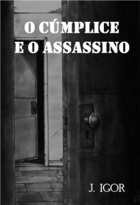 Baixar O C&uacute;mplice e o Assassino pdf, epub, eBook