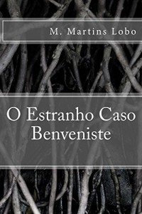 Baixar O Estranho Caso Benveniste pdf, epub, eBook