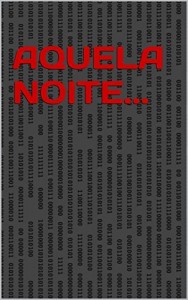 Baixar Aquela noite… pdf, epub, eBook