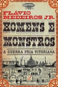 Baixar Homens e Monstros: A Guerra Fria vitoriana pdf, epub, eBook