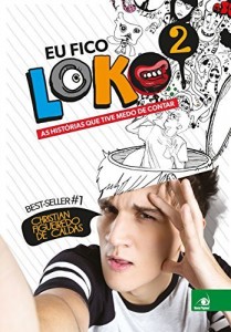 Baixar Eu Fico Loko 2: As hist&oacute;rias que tive medo de contar pdf, epub, eBook