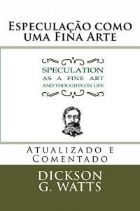 Baixar Especulação como uma Fina Arte: Speculation as a Fine Art pdf, epub, eBook