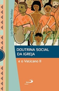 Baixar Doutrina Social da Igreja e o Vaticano II (Marco Conciliar) pdf, epub, eBook