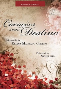 Baixar Cora&ccedil;&otilde;es sem Destino pdf, epub, eBook