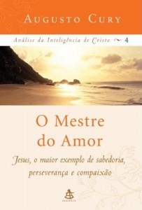 Baixar O Mestre do Amor (Análise da inteligência de Cristo Livro 4) pdf, epub, eBook