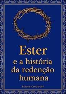 Baixar Ester e a História da Redenção Humana pdf, epub, eBook