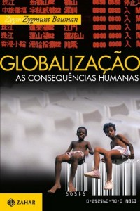 Baixar Globaliza&ccedil;&atilde;o: as consequ&ecirc;ncias humanas pdf, epub, eBook
