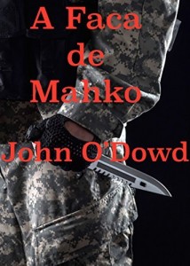 Baixar A Faca de Mahko: Mahko’s Knife Portuguese Edition pdf, epub, eBook