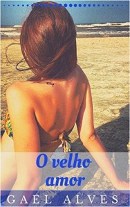 Baixar O velho amor pdf, epub, eBook