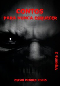 Baixar Contos Para Nunca Esquecer: Volume I pdf, epub, eBook