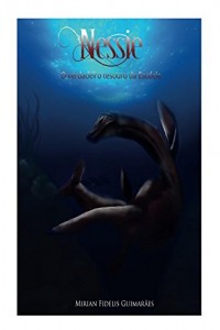 Baixar Nessie: o verdadeiro tesouro da Escocia! pdf, epub, eBook