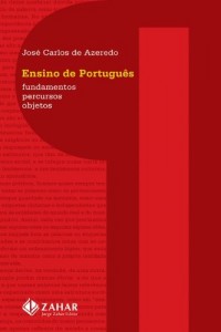 Baixar Ensino de Português: fundamentos, percursos, objetos pdf, epub, eBook