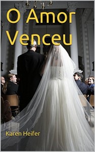 Baixar O Amor Venceu pdf, epub, eBook