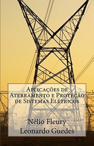 Baixar Aplicaçães de Aterramento e Proteção de Sistemas Elétricos pdf, epub, eBook