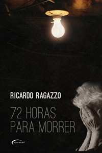 Baixar 72 Horas para Morrer pdf, epub, eBook