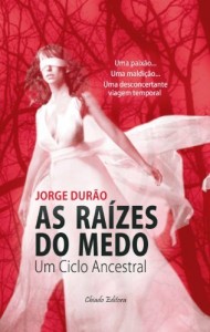 Baixar As Raízes do Medo – um ciclo ancestral pdf, epub, eBook