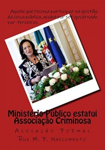 Baixar Ministerio Publico estatui Associacao Criminosa: Acusacao Formal (Os Livros da Cavalaria Livro 2) pdf, epub, eBook