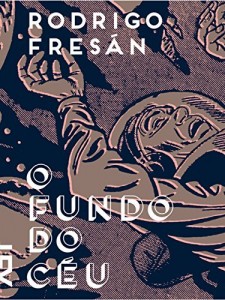 Baixar O fundo do c&eacute;u pdf, epub, eBook