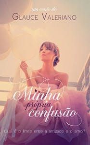 Baixar Minha Própria Confusão pdf, epub, eBook