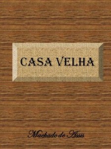 Baixar Casa Velha pdf, epub, eBook