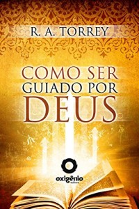 Baixar Como ser Guiado por Deus pdf, epub, eBook