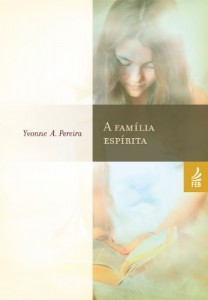 Baixar A Família Espírita pdf, epub, eBook