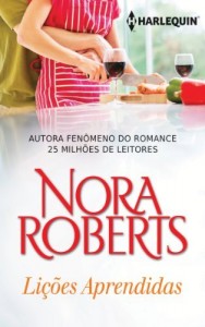Baixar Lições Aprendidas – Harlequin Nora Roberts pdf, epub, eBook