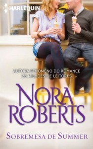 Baixar Sobremesa de Summer – Harlequin Nora Roberts pdf, epub, eBook